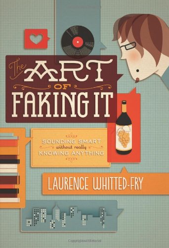 The Art of Faking It: Sounding Smart Without Really Knowing Anything Social Sciences