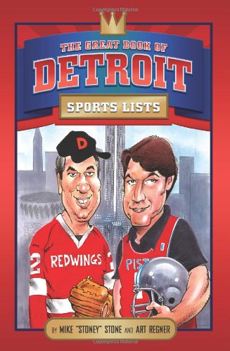 The Great Book of Detroit Sports Lists (Great City Sports List) Learning & Reference