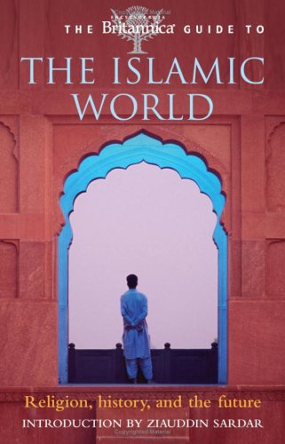 The Britannica Guide to the Islamic World Religion & Esotericism