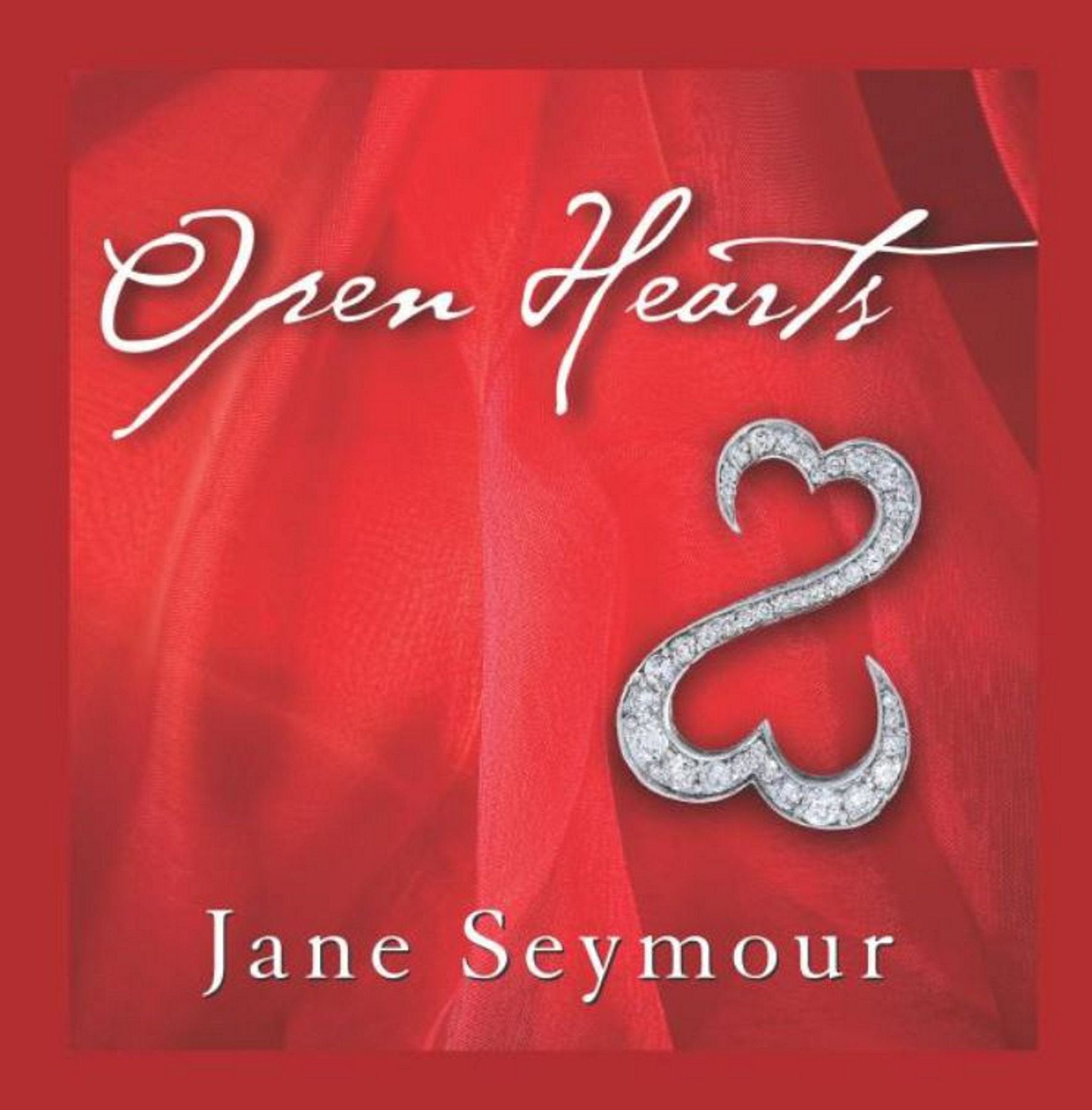 Open Hearts: If Your Heart Is Open, Love Will Always Find Its Way In book