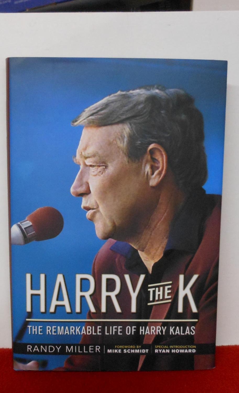 Harry the K: The Remarkable Life of Harry Kalas Sports