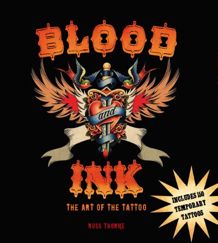 Blood and Ink: The Art of the Tattoo book