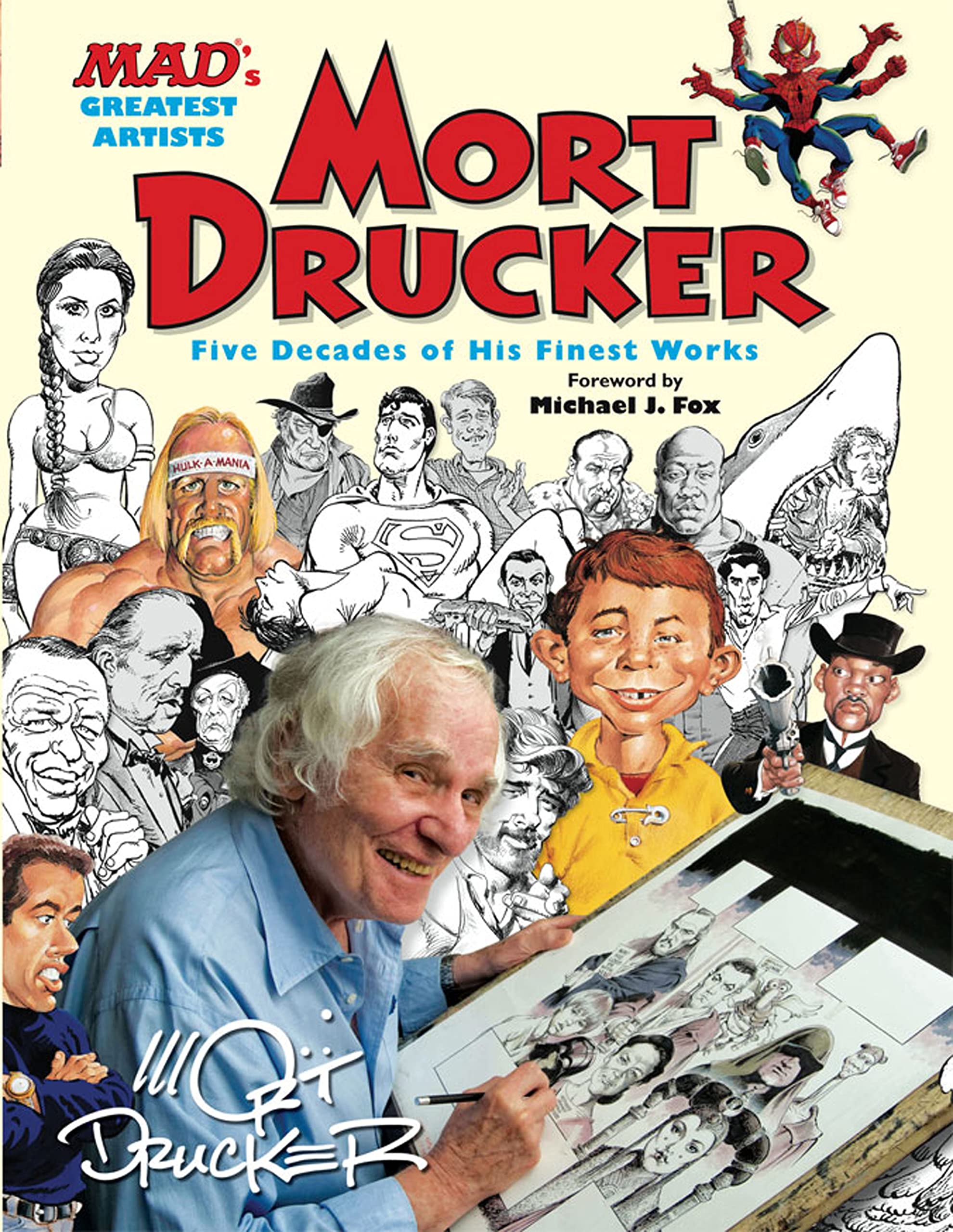 MAD's Greatest Artists: Mort Drucker: Five Decades of His Finest Works Humour & Satire