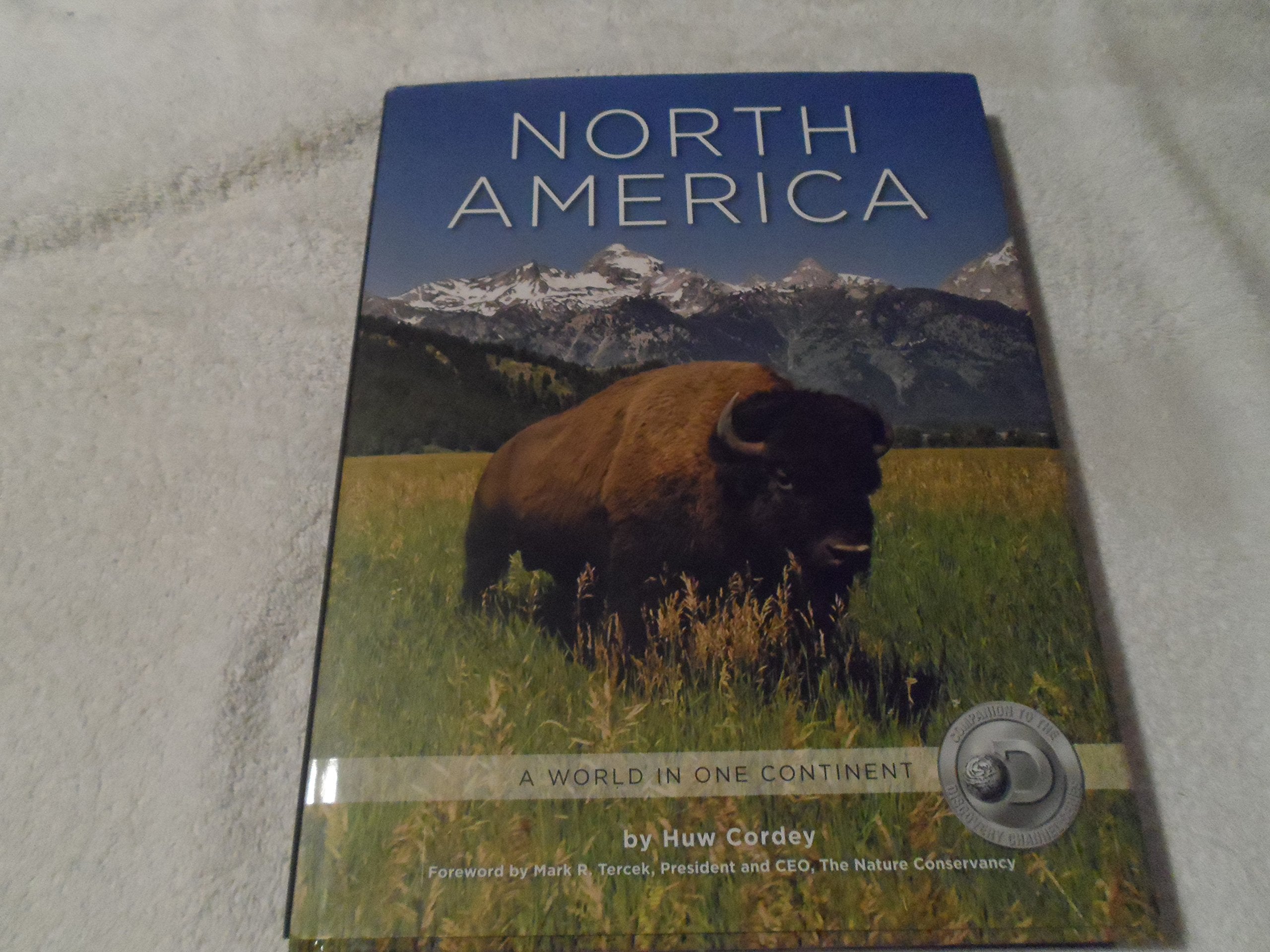 North America: A World in One Continent Geology & Geography