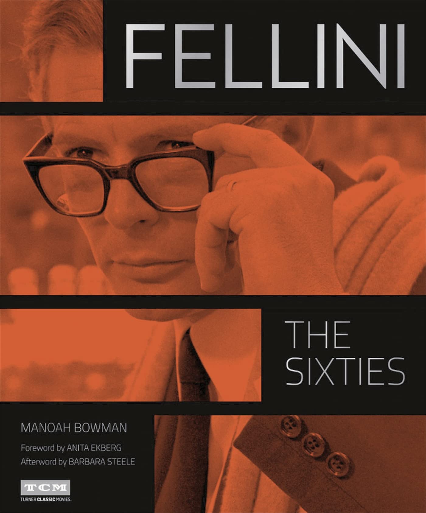 Fellini: The Sixties (Turner Classic Movies) Art & Literature