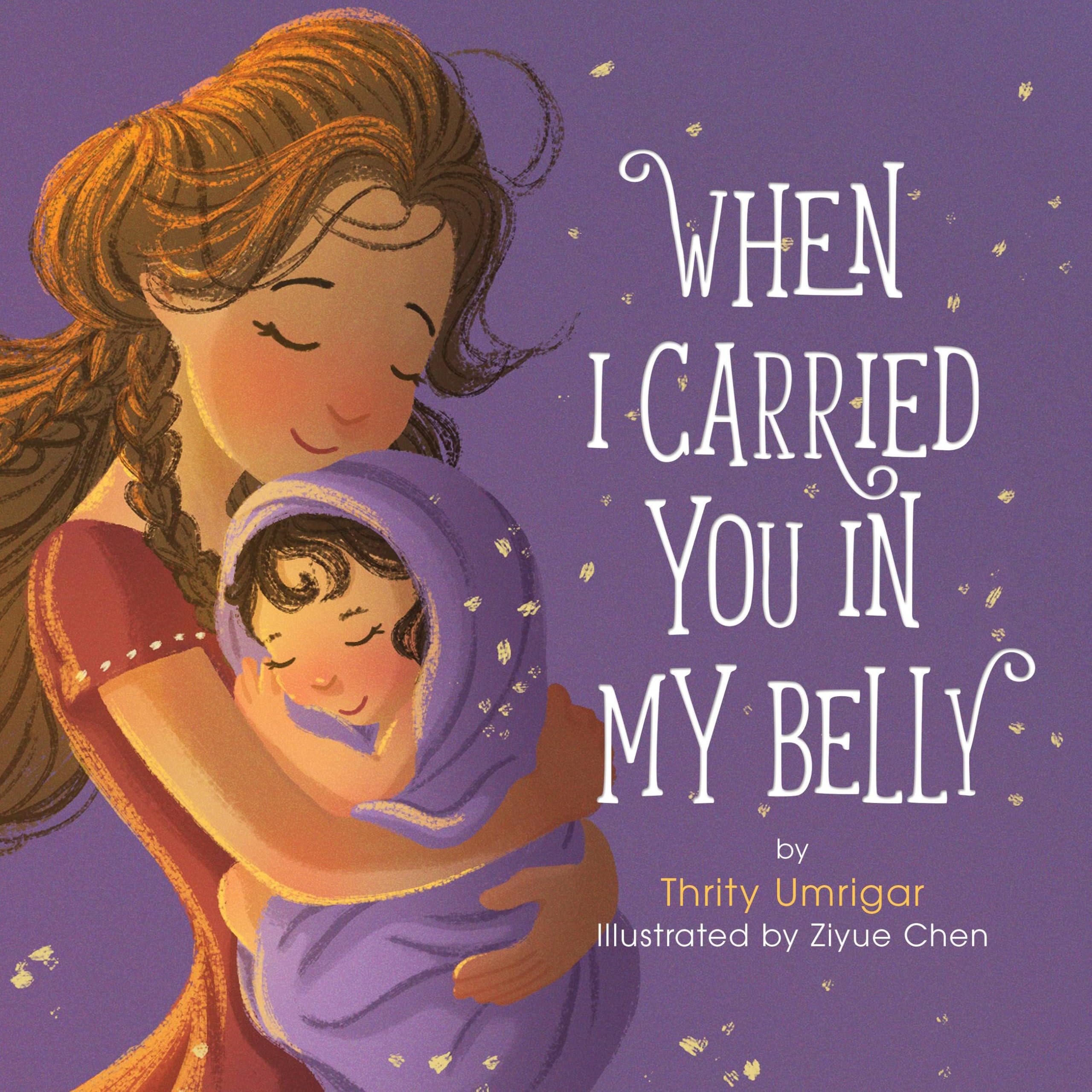 When I Carried You in My Belly Parents & Children
