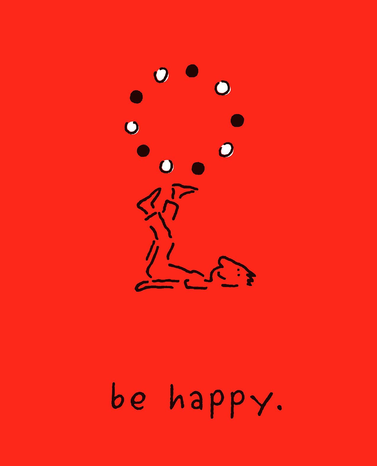 Be Happy (Deluxe Edition): A Little Book to Help You Live a Happy Life Business, Finance & Career