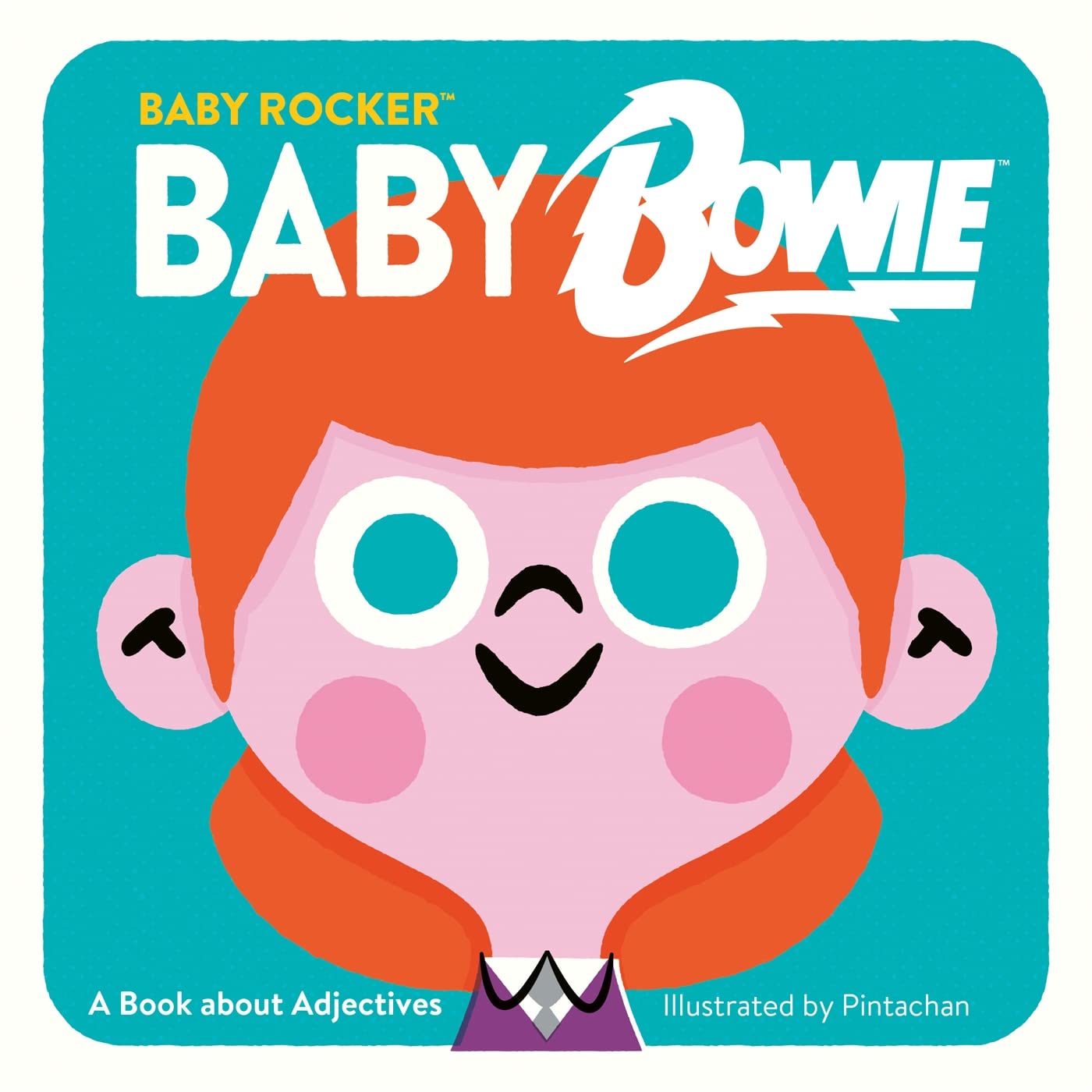Baby Bowie: A Book about Adjectives (Baby Rocker) Parents & Children