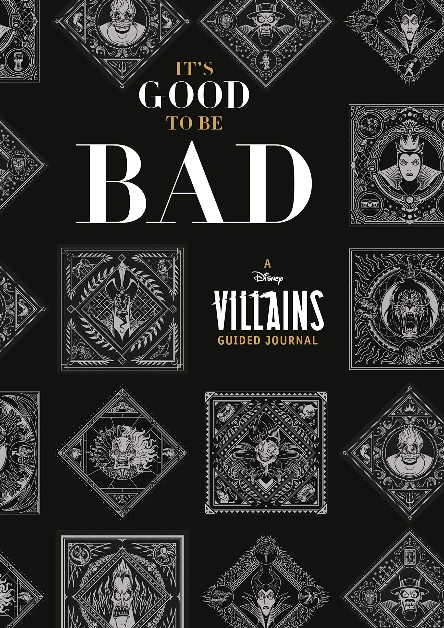It's Good to Be Bad: A Disney Villains Guided Journal Film, Art & Culture