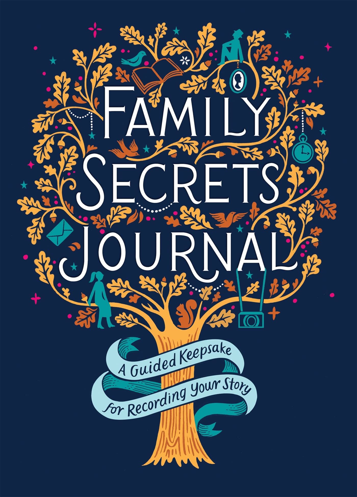 Family Secrets Journal: A Guided Keepsake for Recording Your Story Leisure, Home & Garden