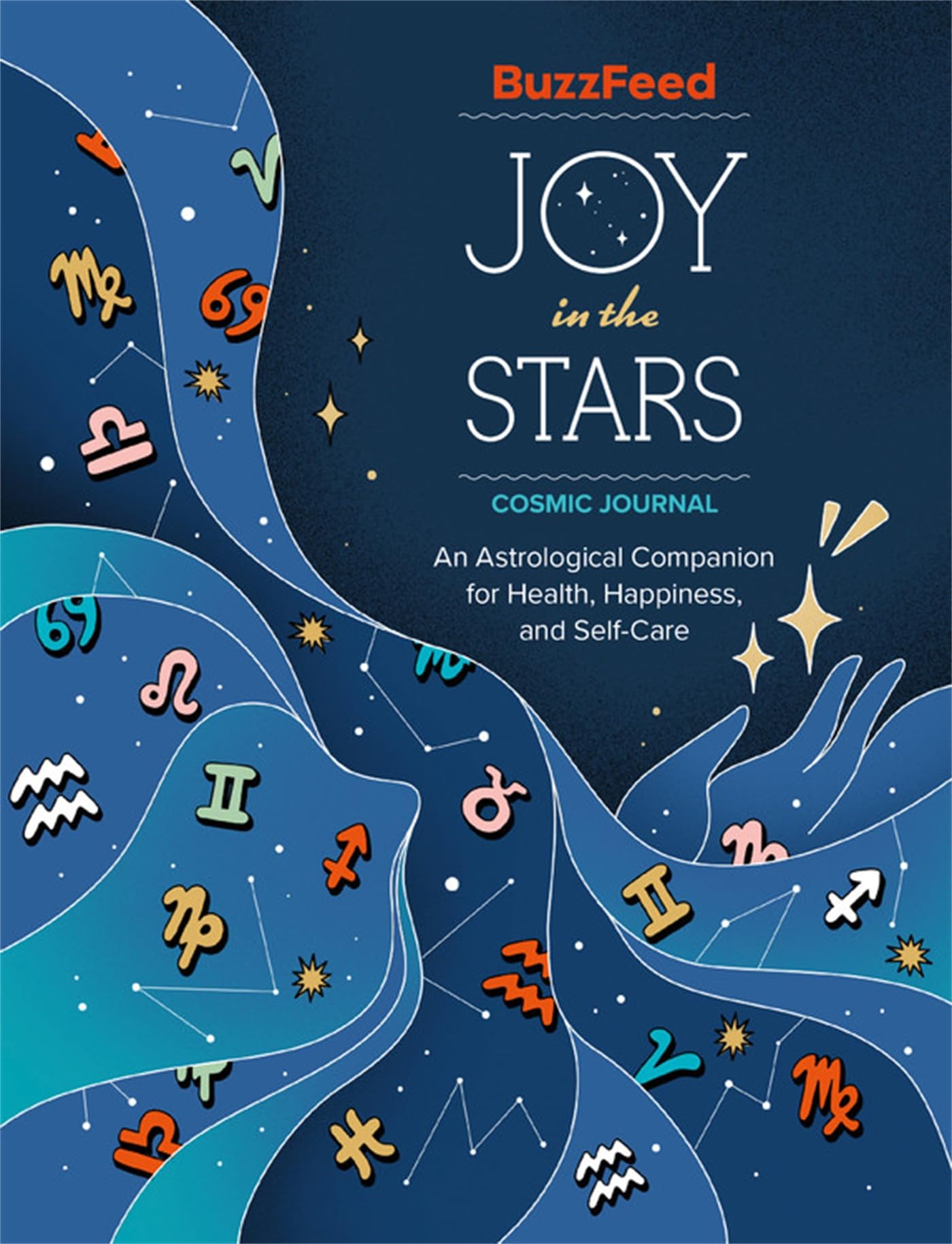 BuzzFeed Joy in the Stars Cosmic Journal: An Astrological Companion for Health, Happiness, and Self-Care Essays & Short Stories