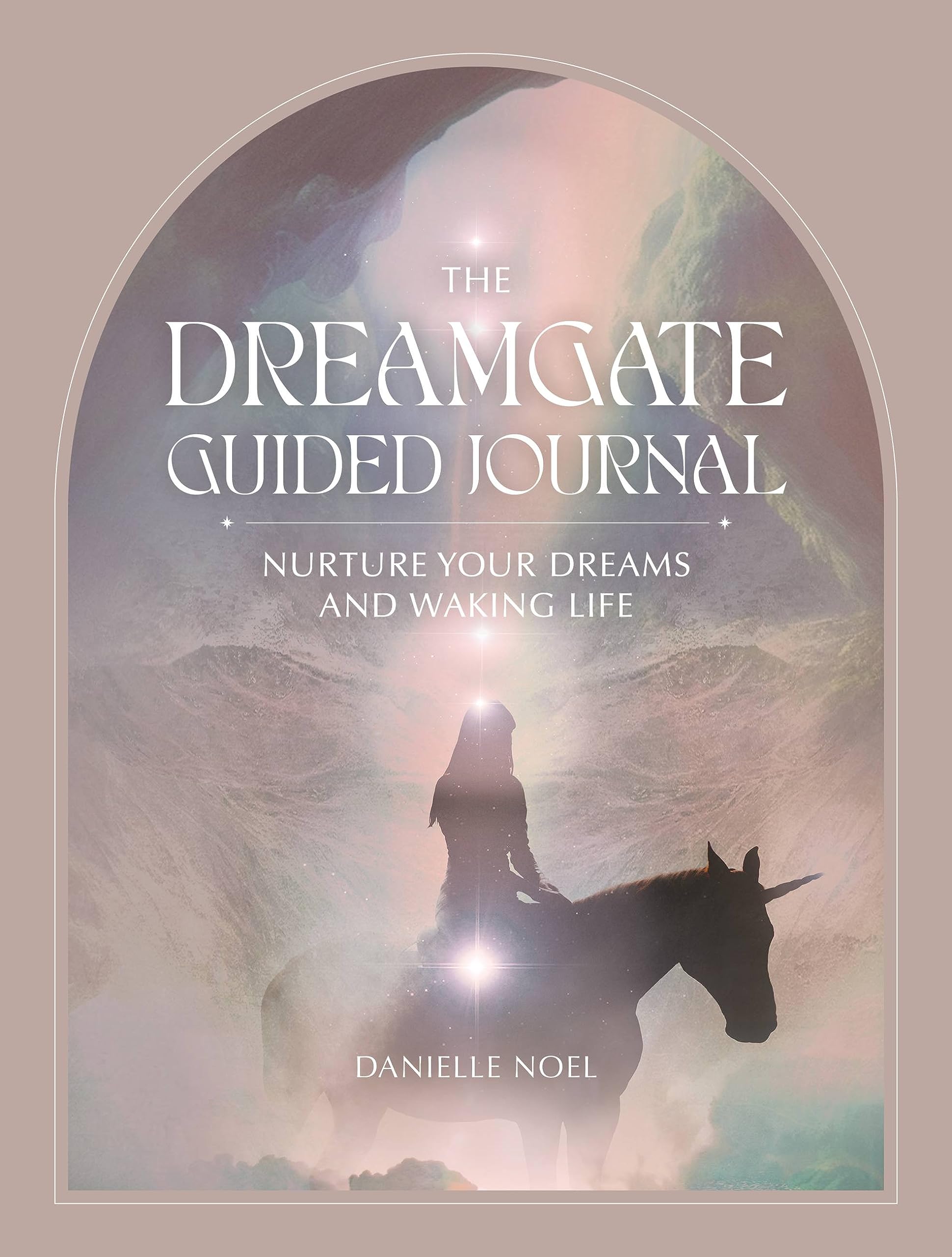 The Dreamgate Guided Journal: Nurture Your Dreams and Waking Life Leisure, Home & Garden