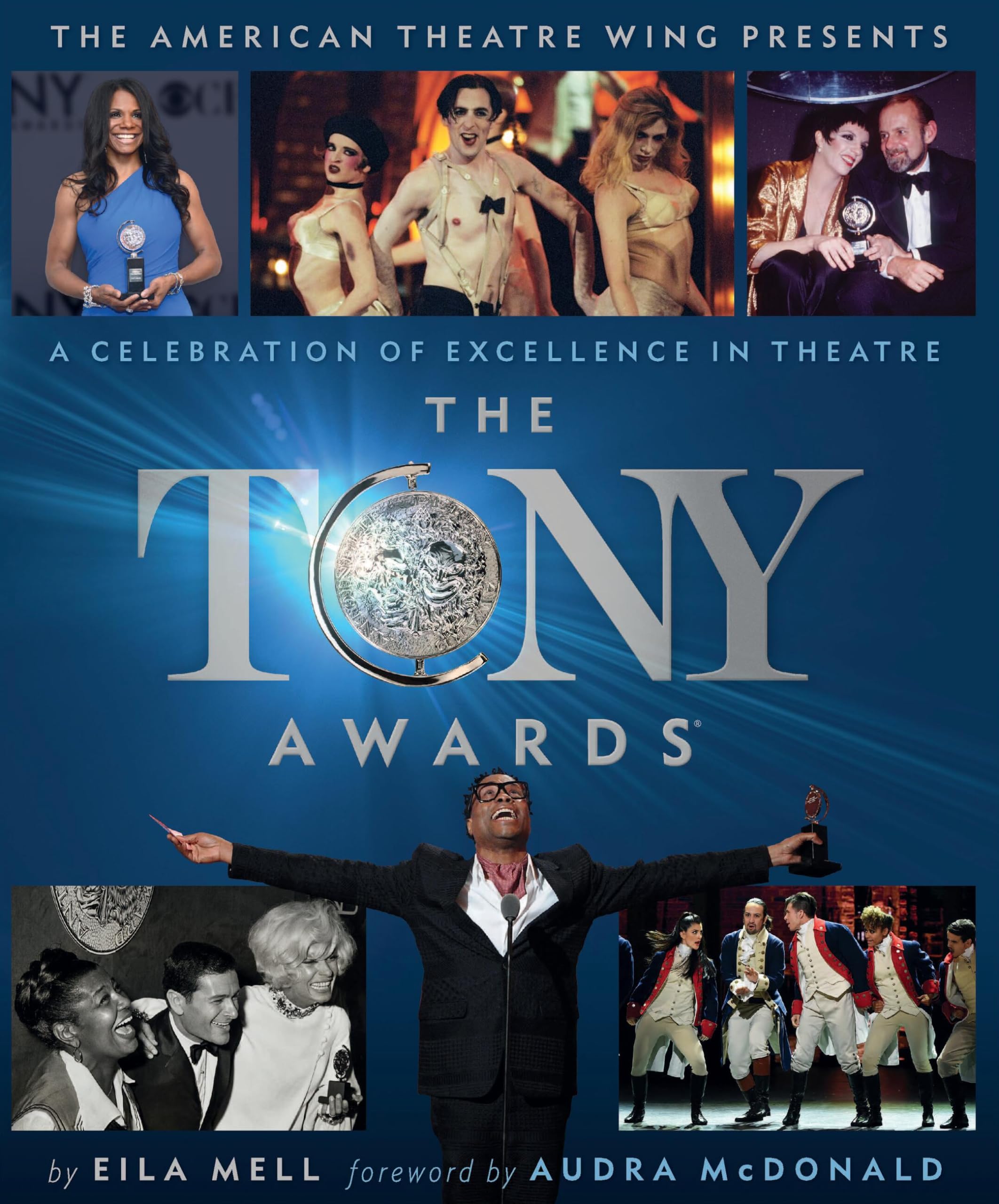 The Tony Awards: A Celebration of Excellence in Theatre Film, Art & Culture