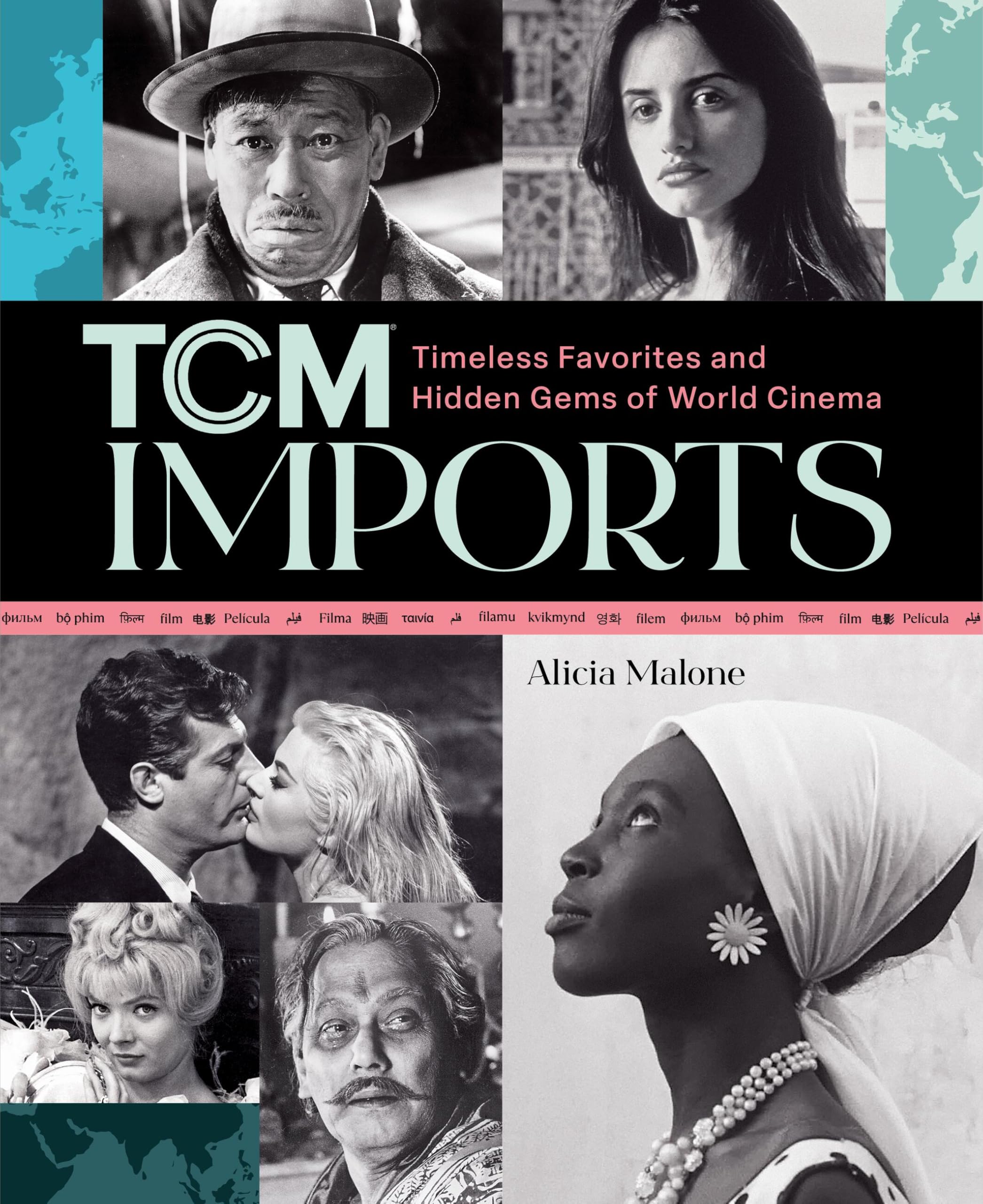 TCM Imports: Timeless Favorites and Hidden Gems of World Cinema (Turner Classic Movies) Art & Literature Books