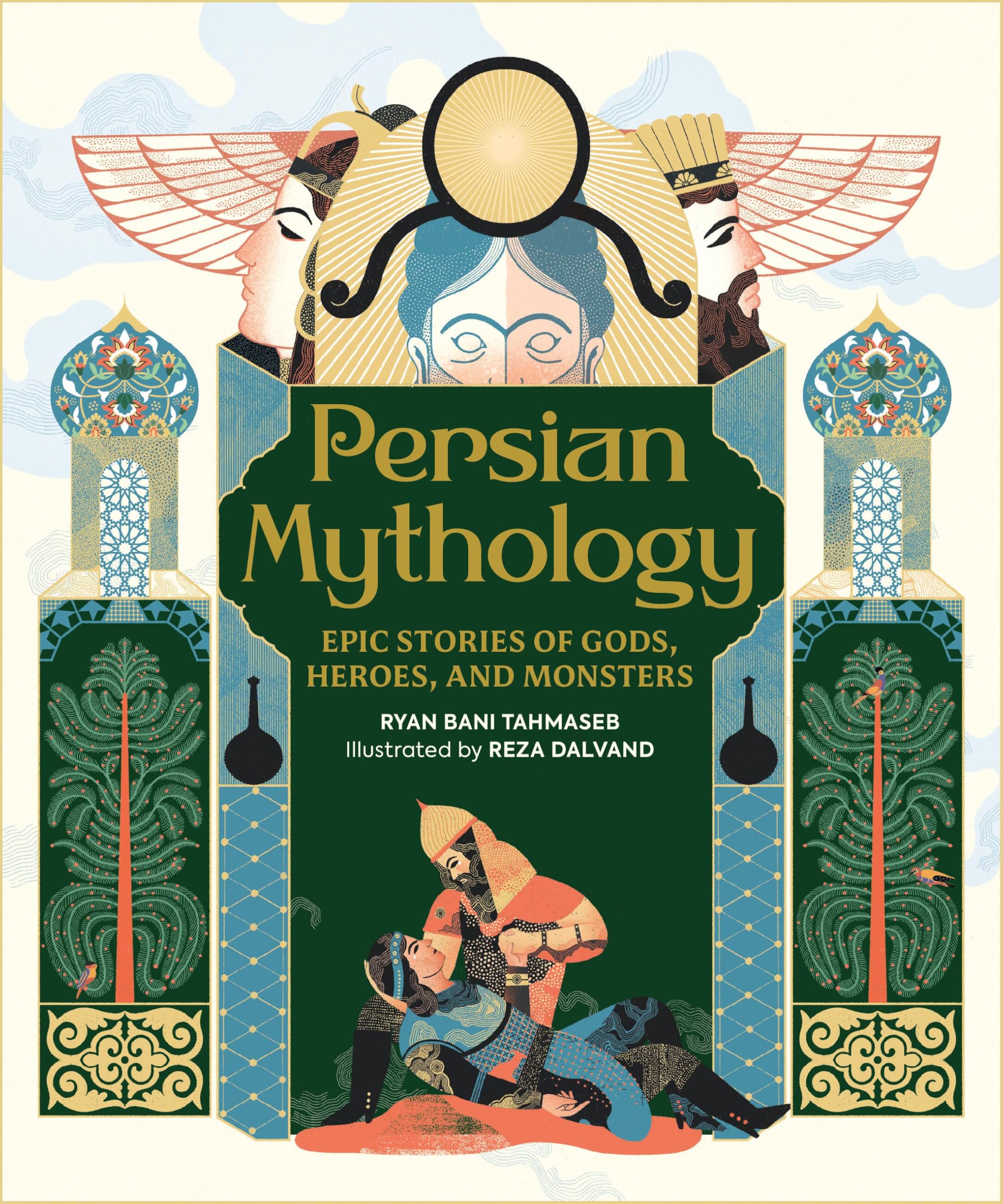 Persian Mythology: Epic Stories of Gods, Heroes, and Monsters Non-fiction