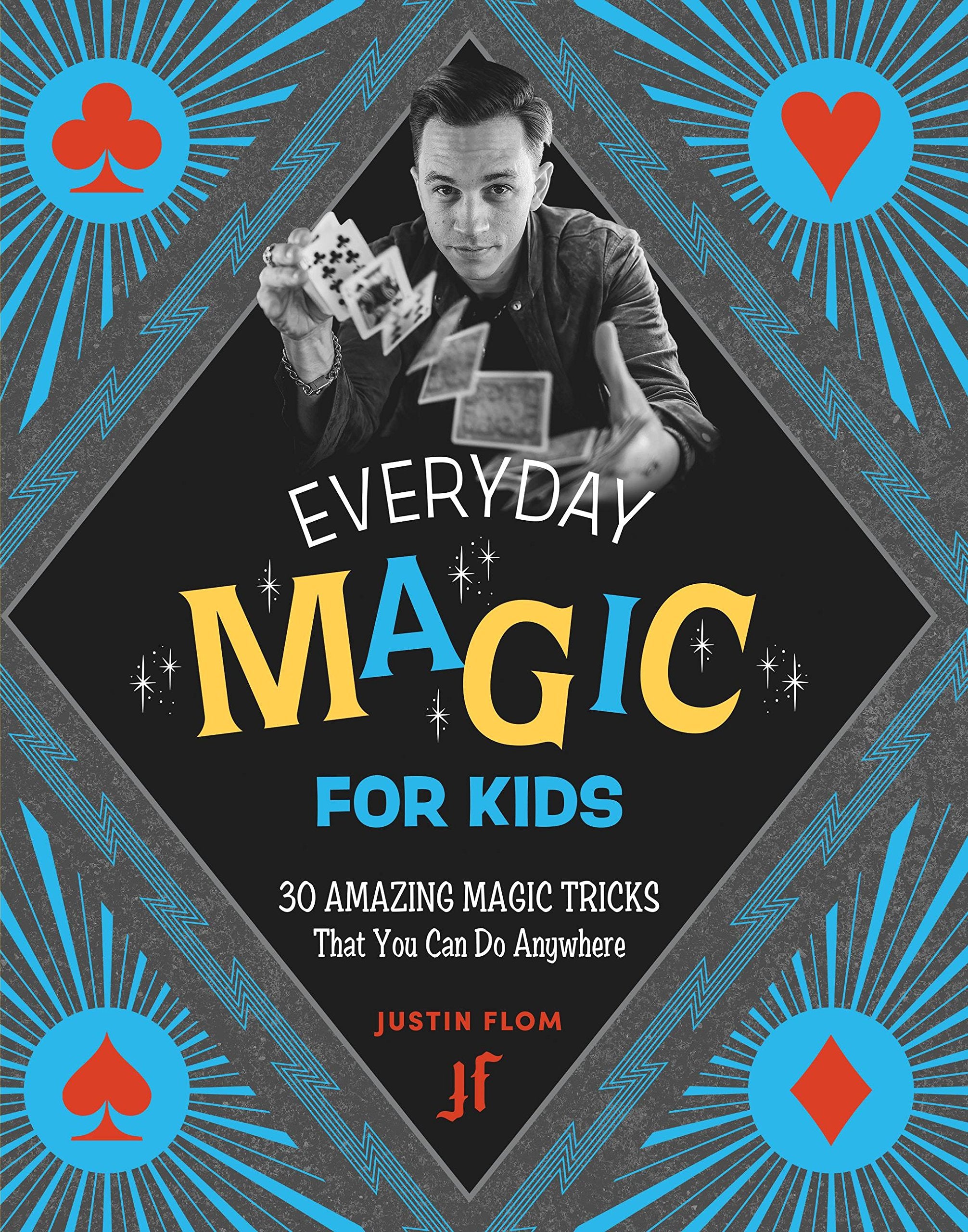 Everyday Magic for Kids: 30 Amazing Magic Tricks That You Can Do Anywhere Tiptoi & Games