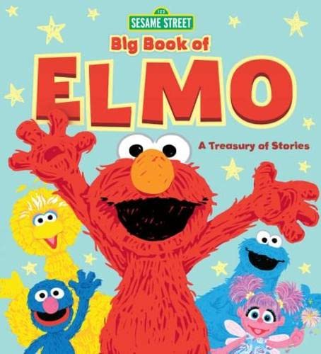 Sesame Street Big Book of Elmo: A Treasury of Stories book