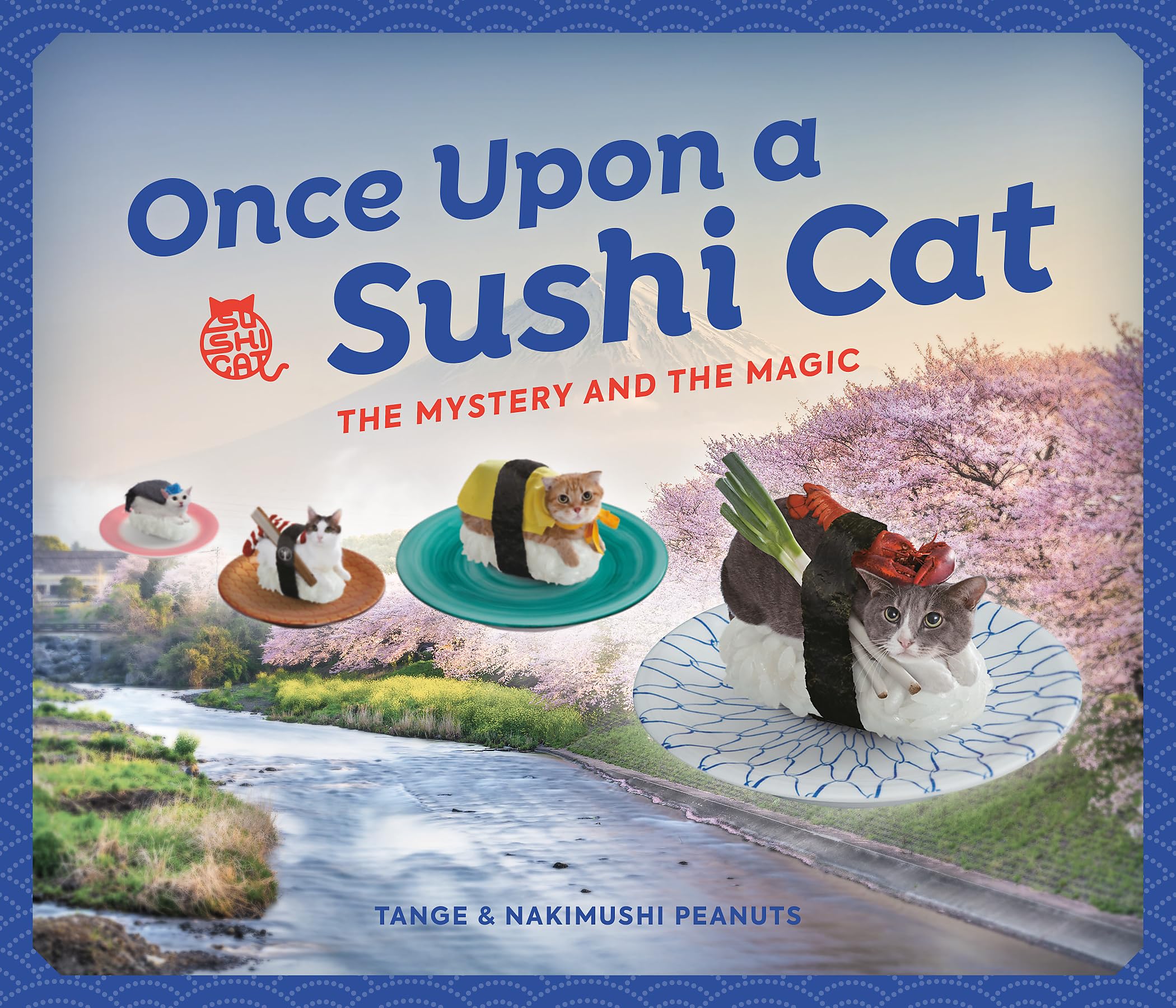Once Upon a Sushi Cat: The Mystery and the Magic Pets