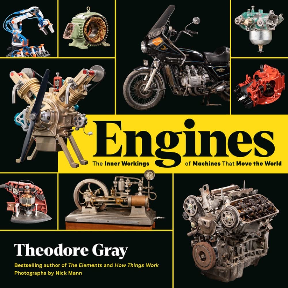 Engines: The Inner Workings of Machines That Move the World Business & Technology