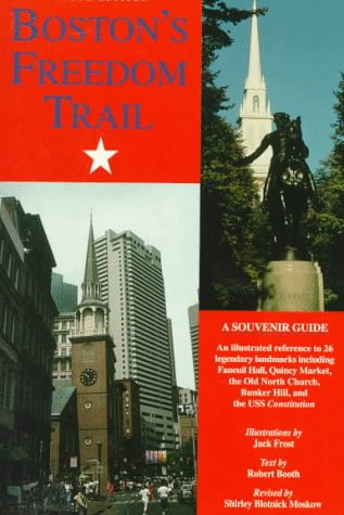 Boston's Freedom Trail: A Souvenir Guide book