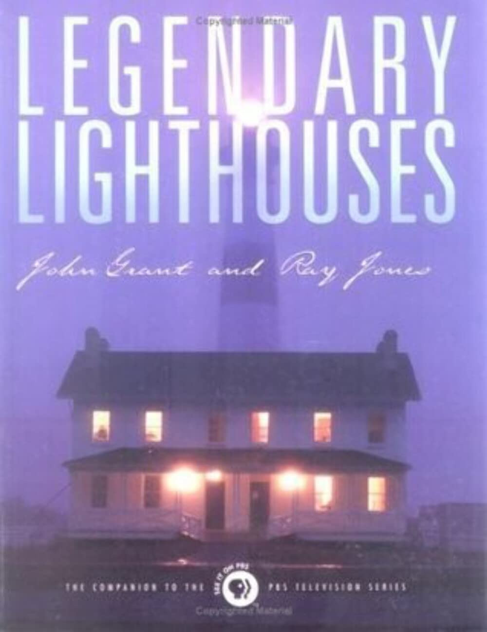 Legendary Lighthouses: The Companion to the Pbs Television Series Business, Finance & Career