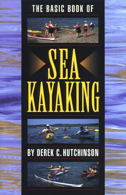 Basic Book of Sea Kayaking (Sea Kayaking Route) Leisure & Fun