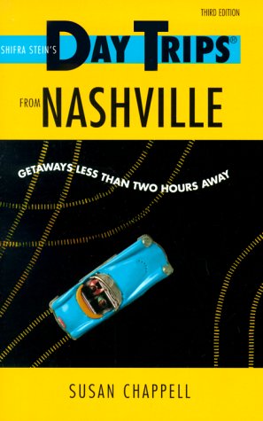 Shifra Stein's Day Trips from Nashville Leisure, Home & Garden
