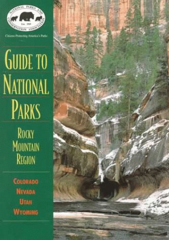 Guide to National Parks: Rocky Mountain Region (Npca National Park Guides Series) Leisure, Home & Garden