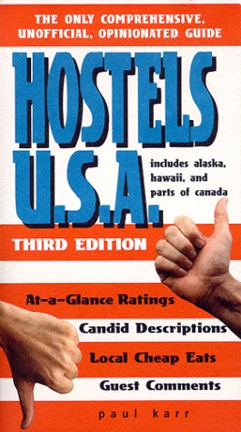 Hostels USA: The Only Comprehensive, Unofficial, Opinionated Guide (Hostels S.) Leisure, Home & Garden