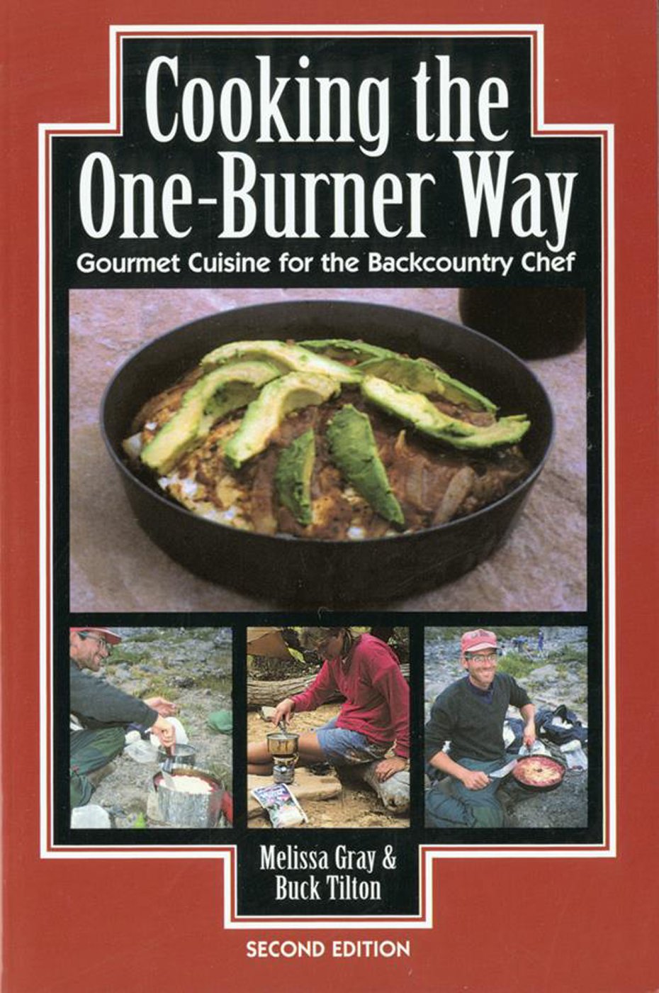 Cooking the One Burner Way: Gourmet Cuisine for the Backcountry Chef (Cookbooks) Leisure, Home & Garden