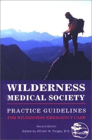 Wilderness Medical Society Practice Guidelines, 2nd book