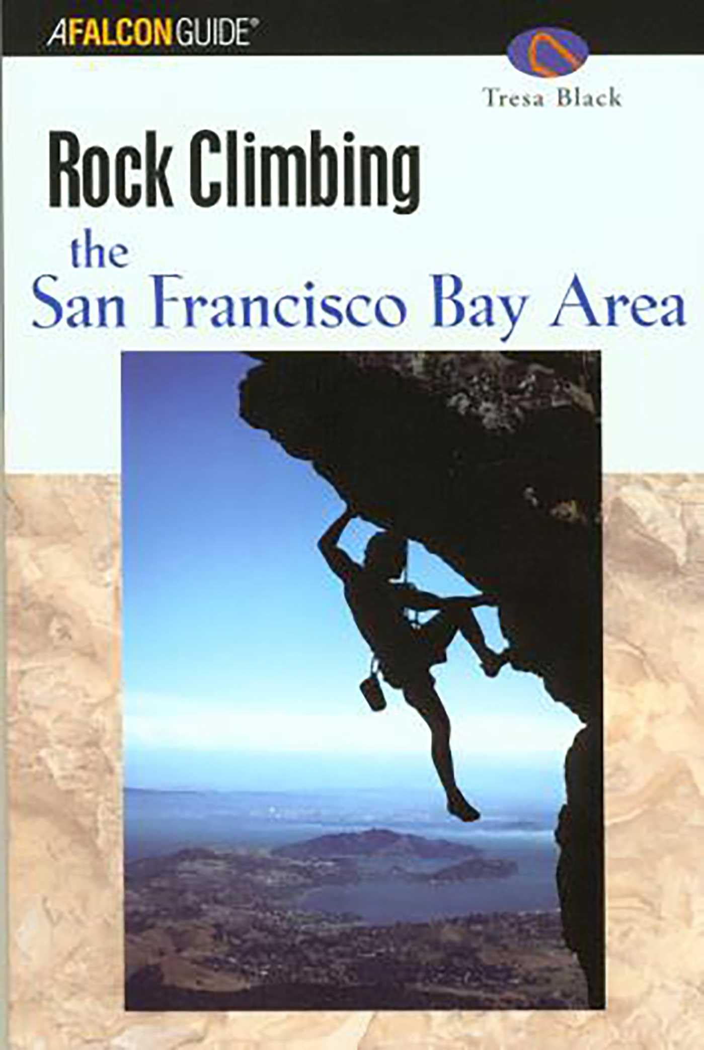 Rock Climbing the San Francisco Bay Area Leisure, Home & Garden