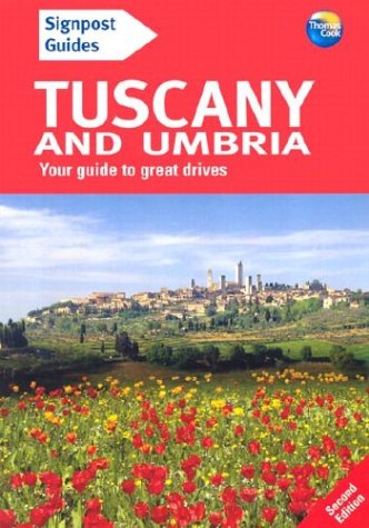 Signpost Guide Tuscany and Umbria: Your Guide to Great Drives Travel