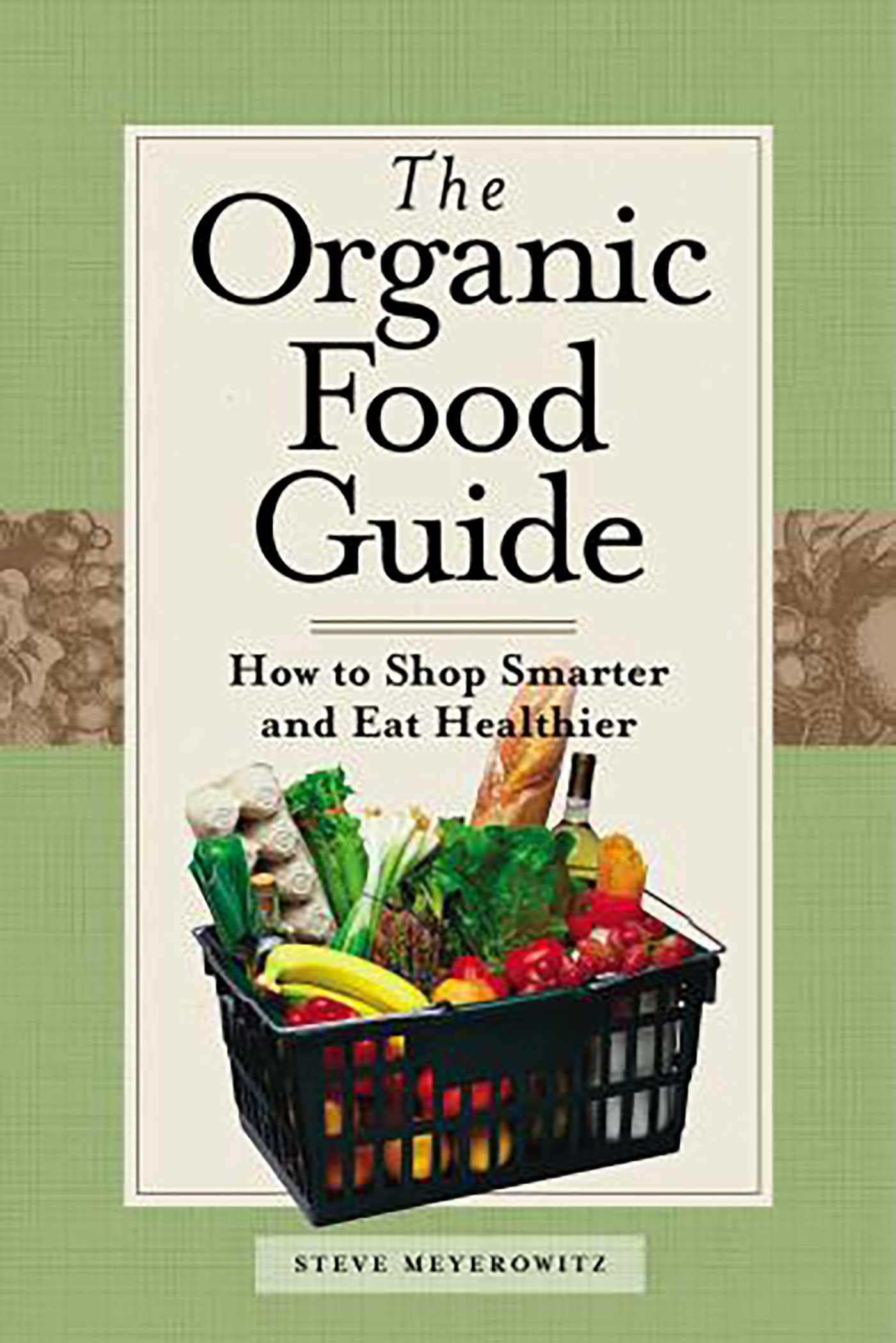 Organic Food Guide Leisure, Home & Garden