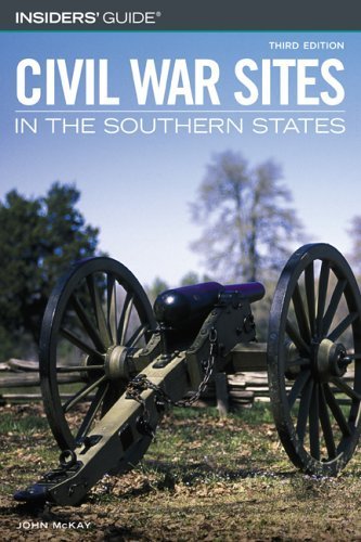 Insiders' Guide to Civil War Sites in the Southern States Leisure, Home & Garden