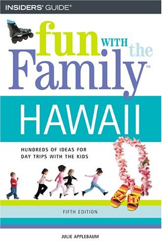 Fun With the Family Hawaii Leisure, Home & Garden