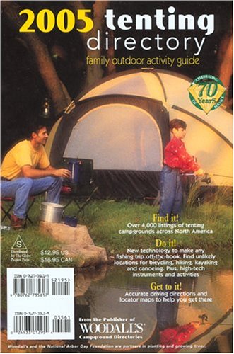 Woodall's Tenting Directory, 2005: family outdoor activity guide Travel