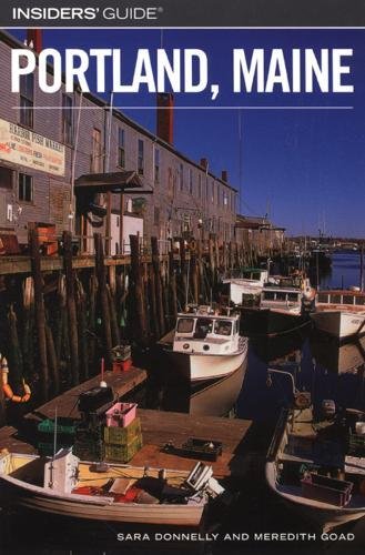 Insiders' Guide to Portland, Maine (Insiders' Guides) Leisure, Home & Garden