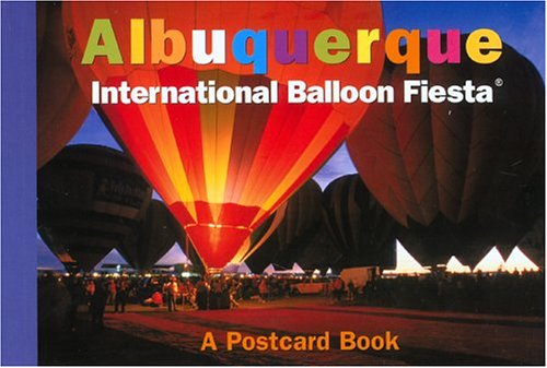 Albuquerque International Balloon Fiesta: A Postcard Book (Postcard Books) Travel