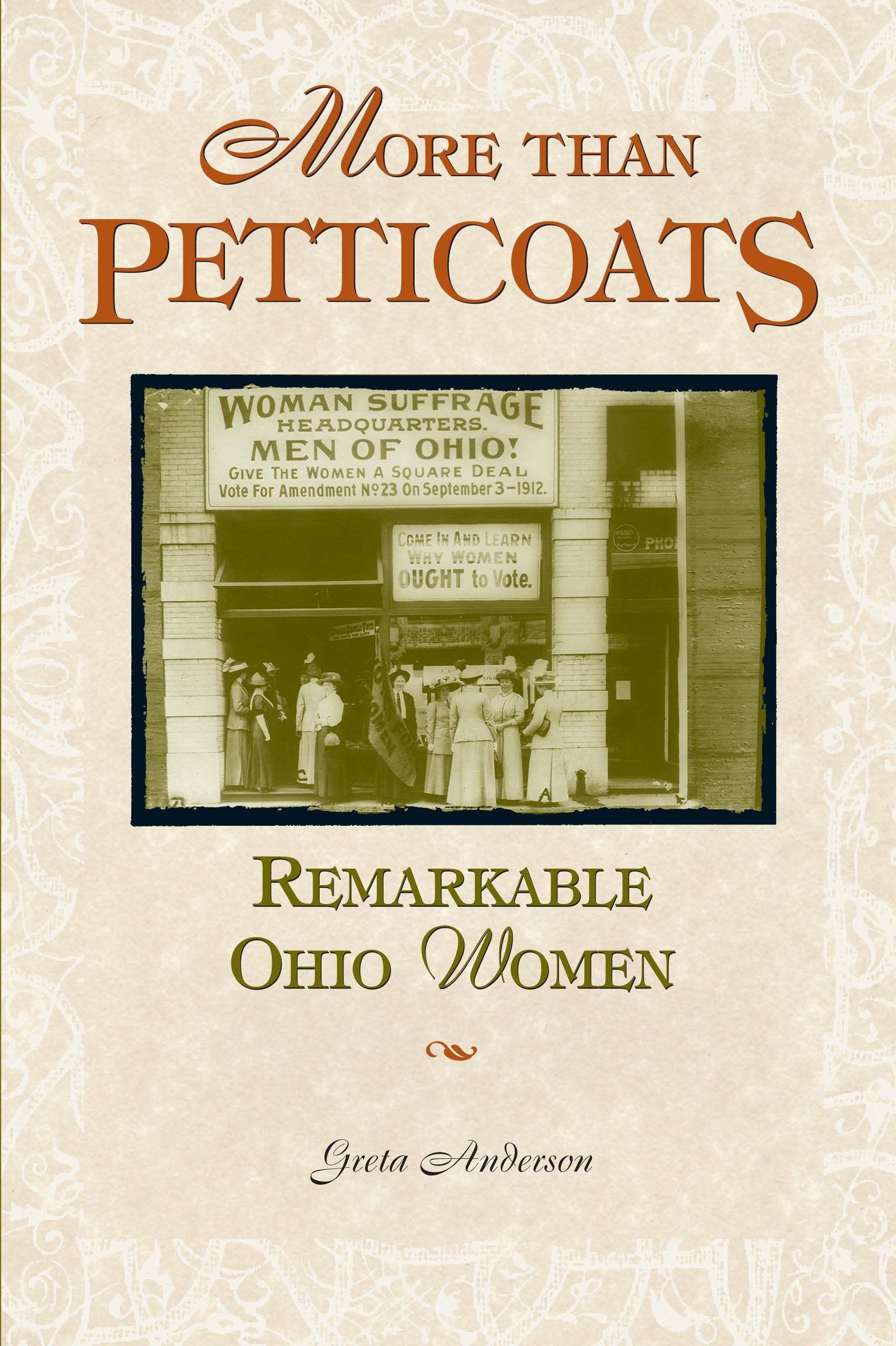 More Than Petticoats: Remarkable Ohio Women Memories