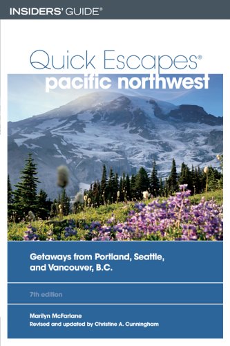 Quick Escapes Pacific Northwest: Getaways from Portland, Seattle, And Vancouver, B.C. Leisure, Home & Garden