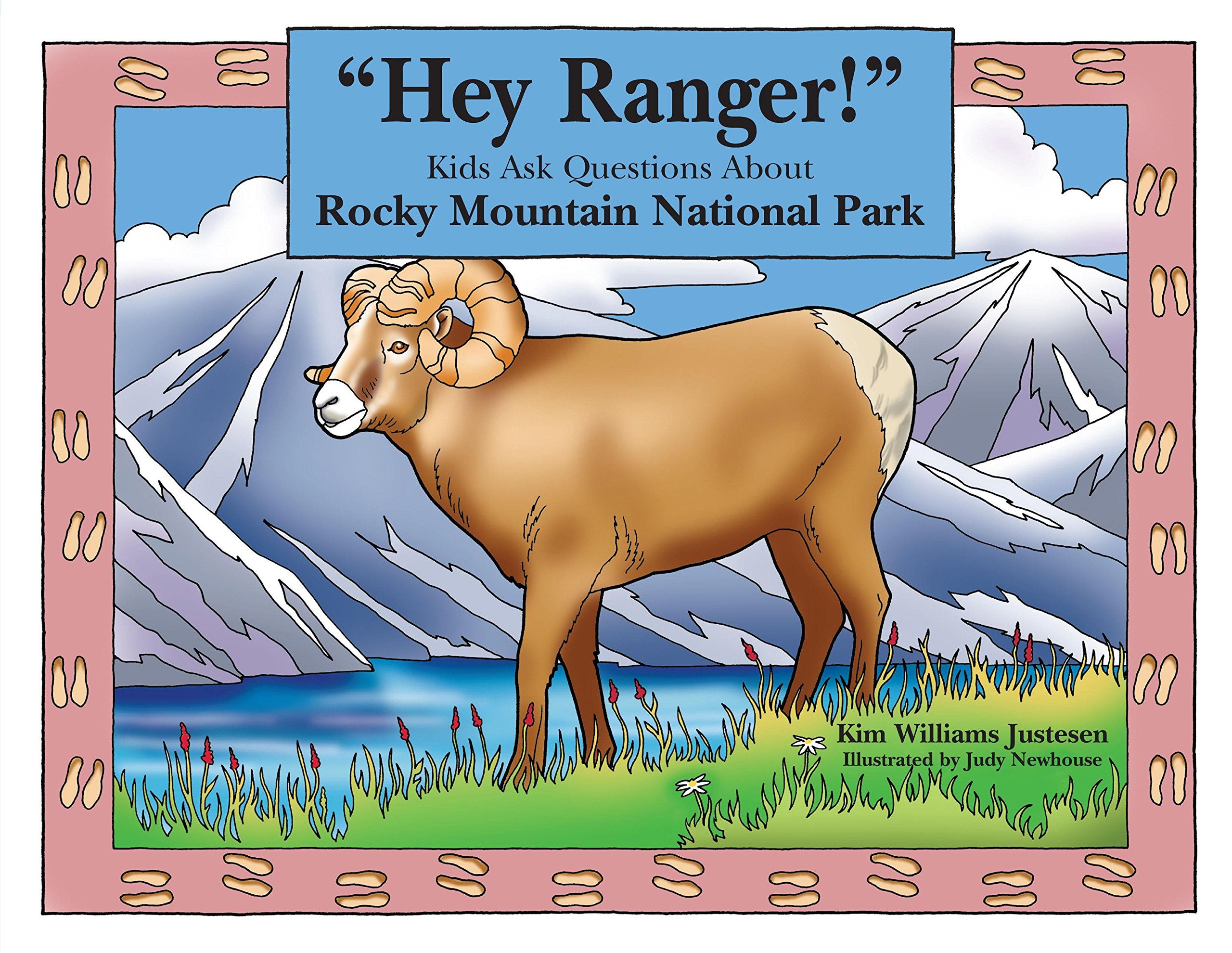 "Hey Ranger!" Kids Ask Questions About Rocky Mountain National Park Non-fiction