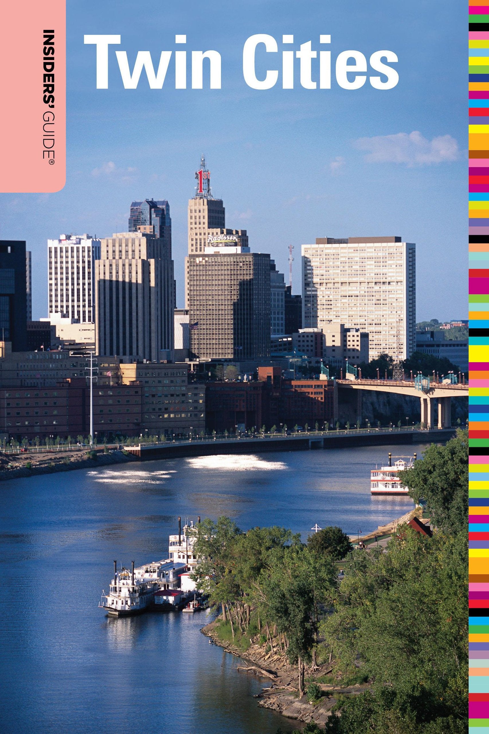 Insiders' Guide to the Twin Cities Leisure, Home & Garden