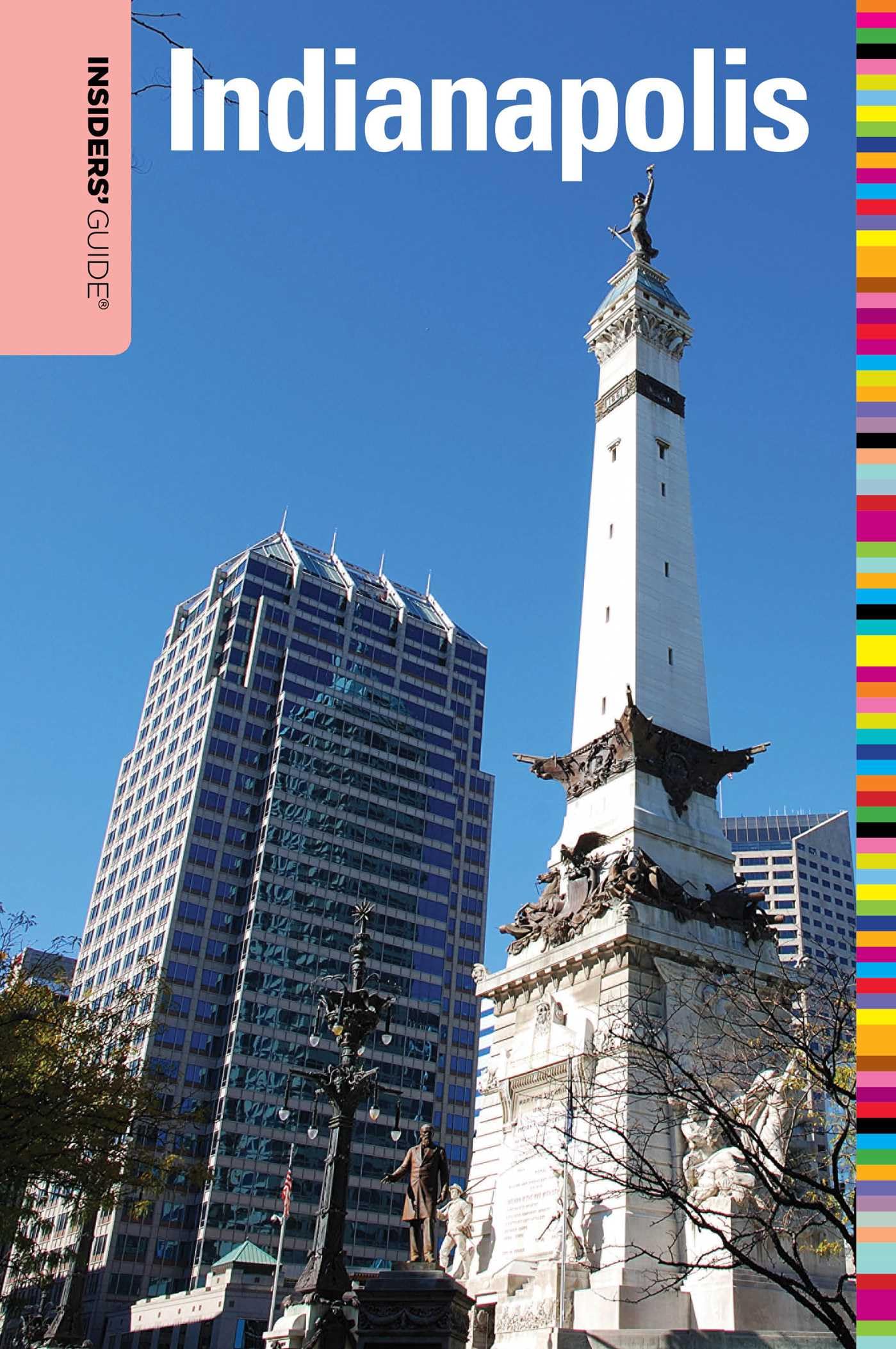 Insiders' Guide(R) to Indianapolis Leisure, Home & Garden
