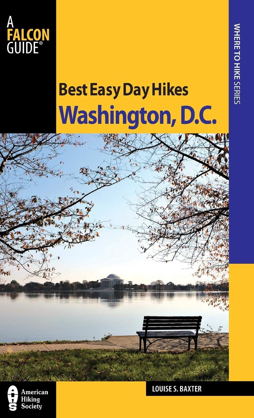 Falcon Guide Best Easy Day Hikes Washington, D.c. Travel