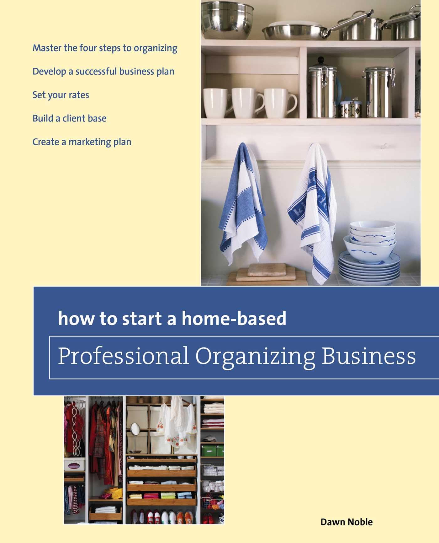 How to Start a Home-based Professional Organizing Business book