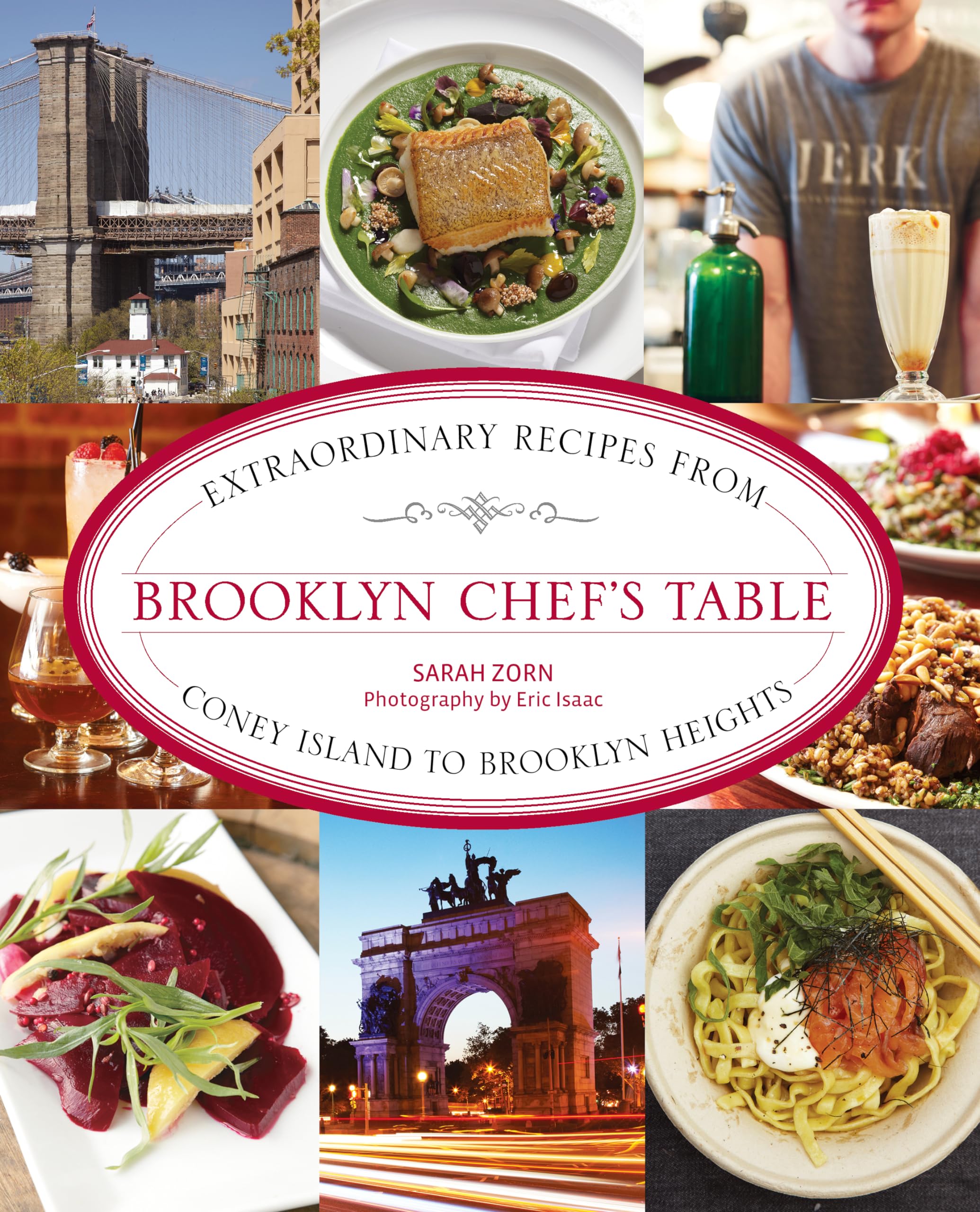 Brooklyn Chef's Table: Extraordinary Recipes From Coney Island To Brooklyn Heights Leisure, Home & Garden