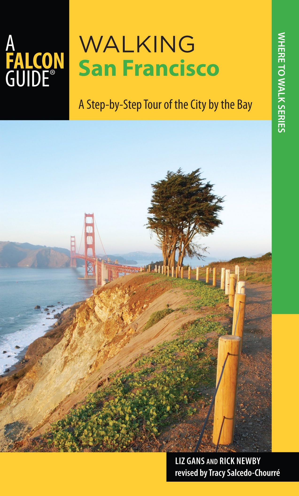 Walking San Francisco: A Step-by-step Tour of the City by the Bay (Walking Guides) Leisure, Home & Garden