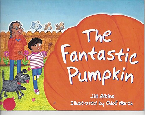 Rigby Literacy: Student Reader Grade 1 (Level 11) Fantastic Pumpkin (Rigby Literacy: Level 11) Learning & Reference