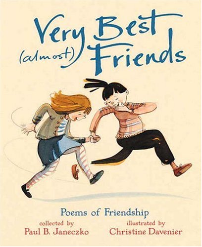 Very Best (Almost) Friends: Poems of Friendship Novels & Short Stories